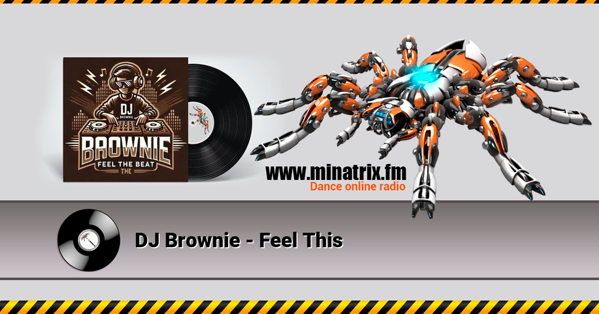 DJ Brownie - Feel This  