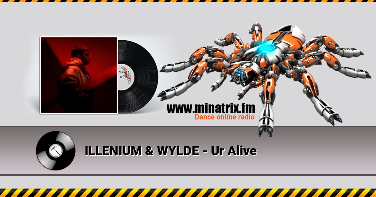 ILLENIUM & WYLDE - Ur Alive ILLENIUM & WYLDE - Ur Alive скачать бесплатно