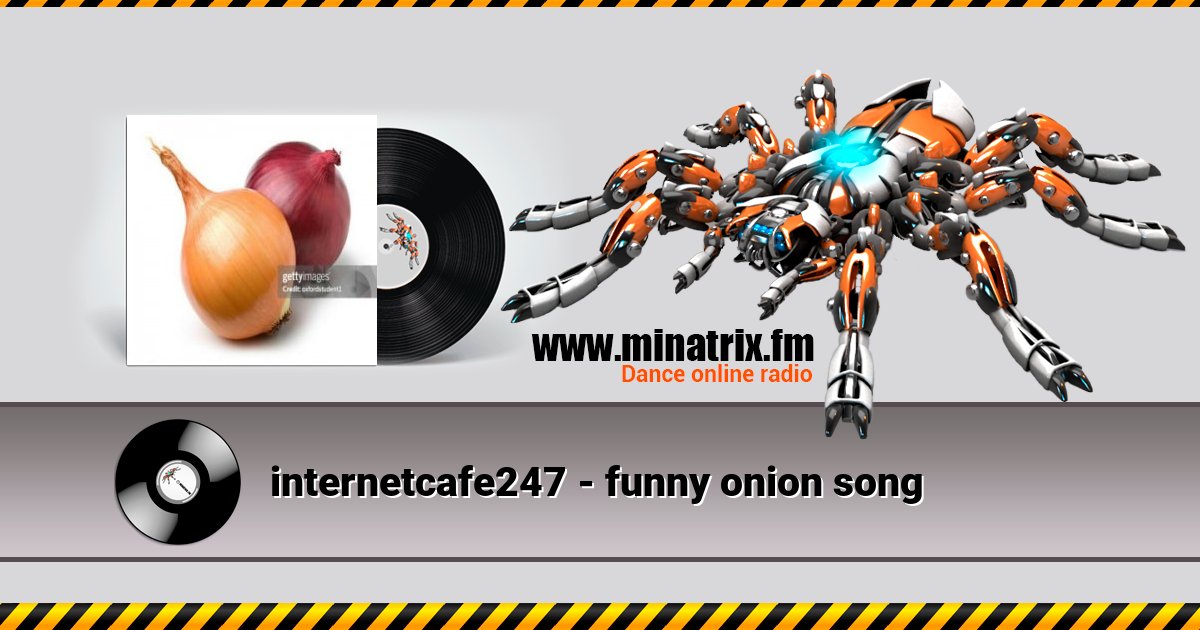 internetcafe247 - funny onion song internetcafe247 - funny onion song скачать бесплатно