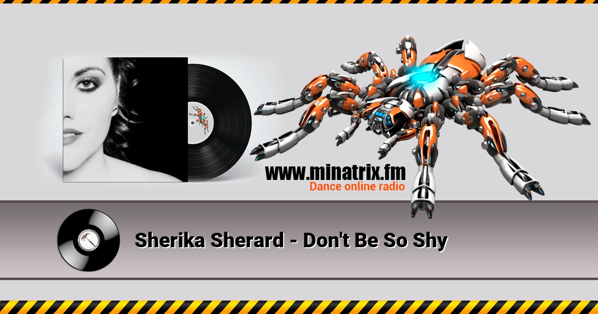 Sherika Sherard - Don't Be So Shy Sherika Sherard - Don't Be So Shy скачать бесплатно