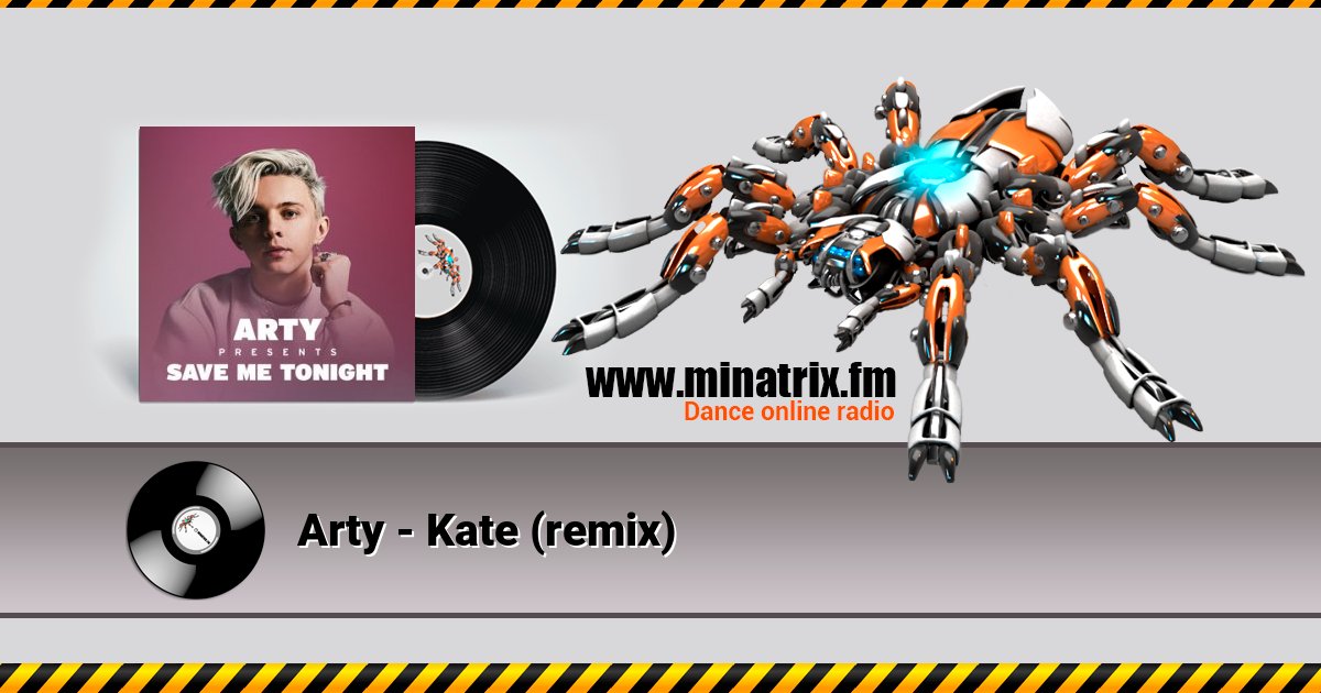 Arty - Kate (remix)  