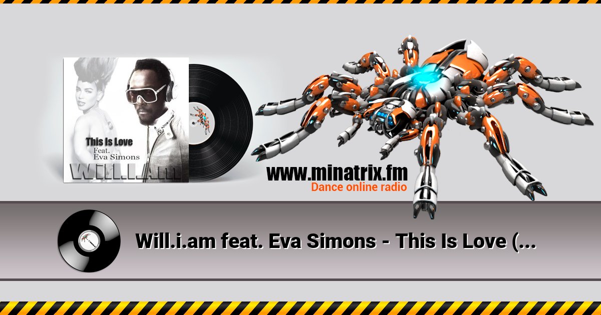 Will.i.am feat. Eva Simons - This Is Love (Album Version) Will.i.am feat. Eva Simons - This Is Love (Album Version) скачать бесплатно