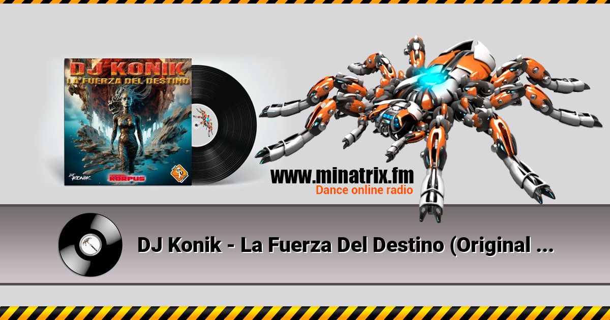 DJ Konik - La Fuerza Del Destino (Original Mix)  