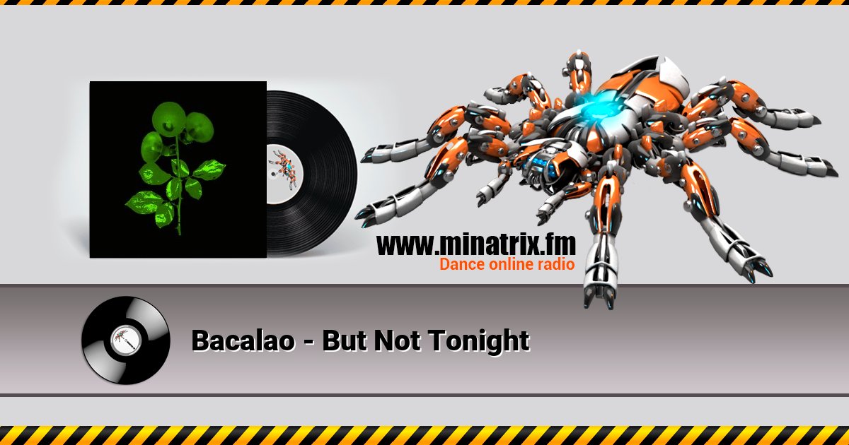 Bacalao - But Not Tonight Bacalao - But Not Tonight скачать бесплатно