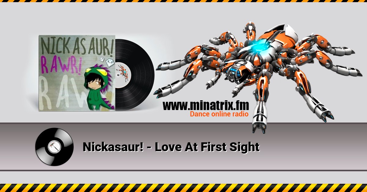 Nickasaur! - Love At First Sight Nickasaur! - Love At First Sight скачать бесплатно