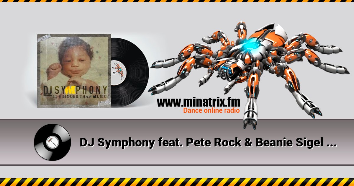 DJ Symphony feat. Pete Rock & Beanie Sigel - Dangerous Vibes DJ Symphony feat. Pete Rock & Beanie Sigel - Dangerous Vibes скачать бесплатно