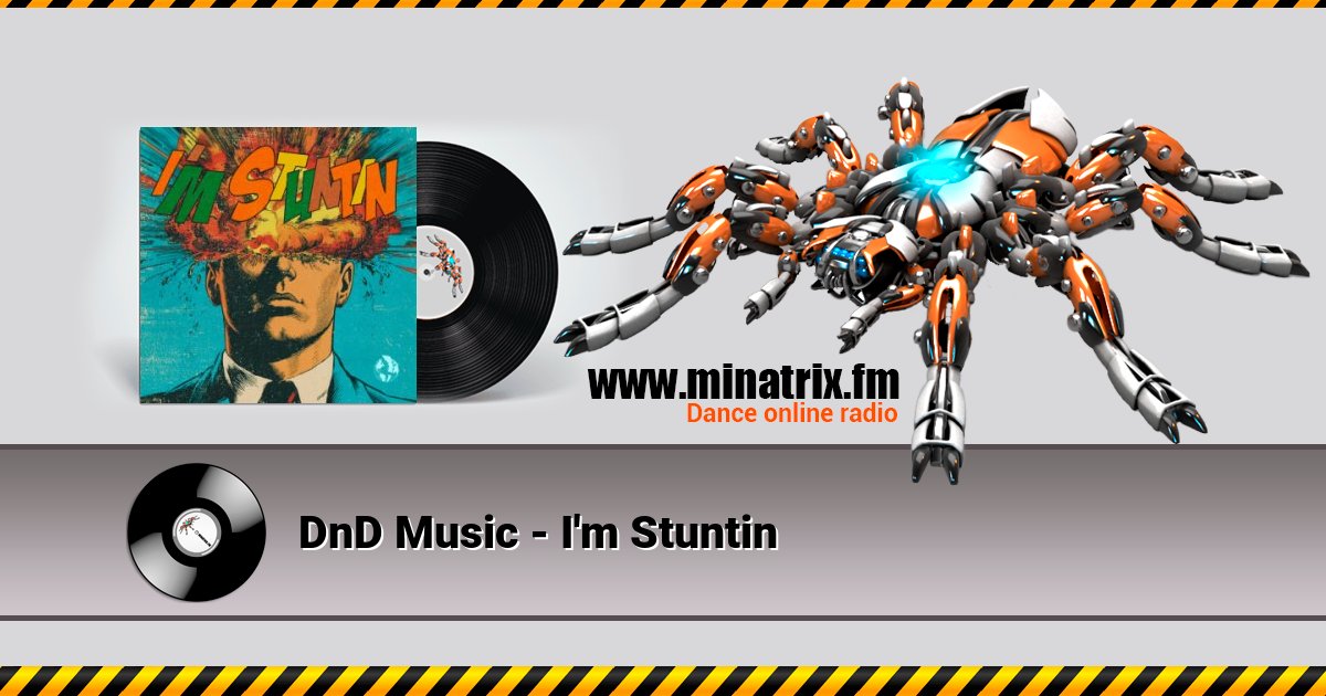 DnD Music - I'm Stuntin DnD Music - I'm Stuntin скачать бесплатно