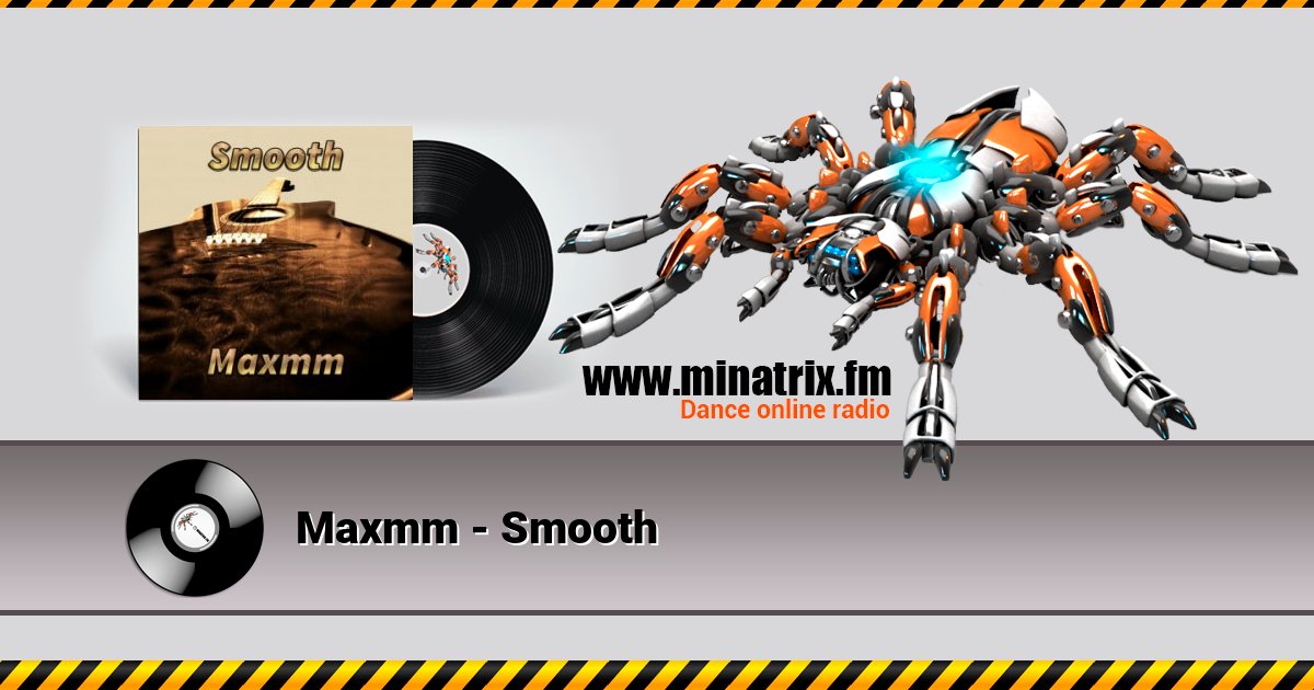 Maxmm - Smooth Maxmm - Smooth скачать бесплатно
