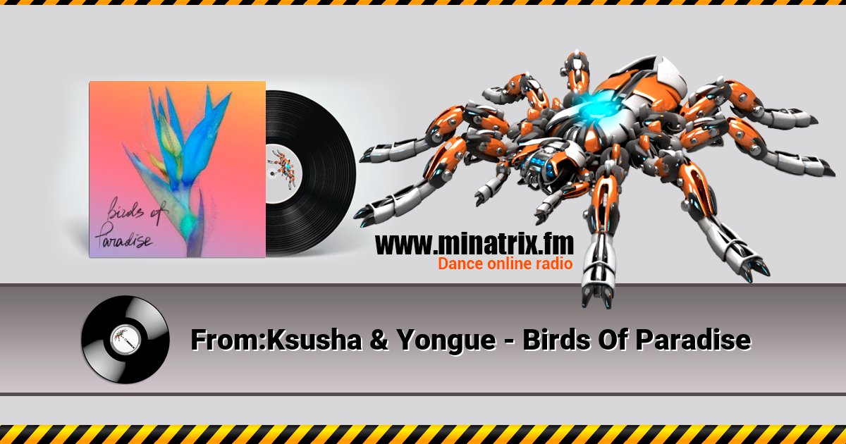 From:Ksusha & Yongue - Birds Of Paradise From:Ksusha & Yongue - Birds Of Paradise скачать бесплатно