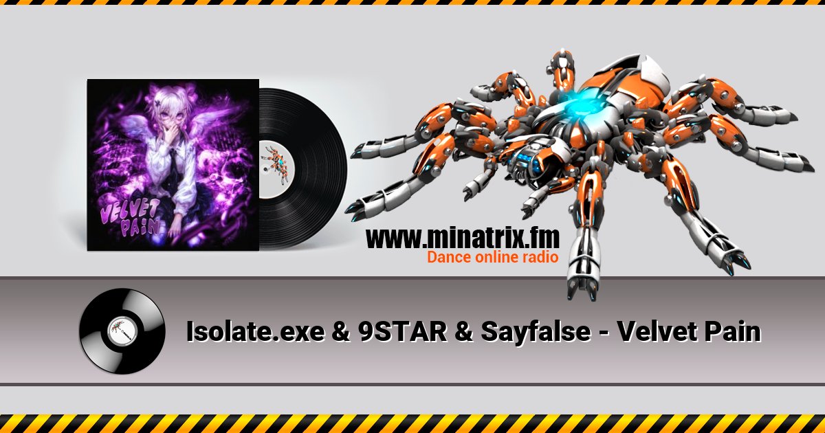 Isolate.exe & 9STAR & Sayfalse - Velvet Pain Isolate.exe & 9STAR & Sayfalse - Velvet Pain скачать бесплатно