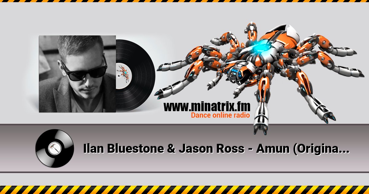 Ilan Bluestone & Jason Ross - Amun (Original Mix)  
