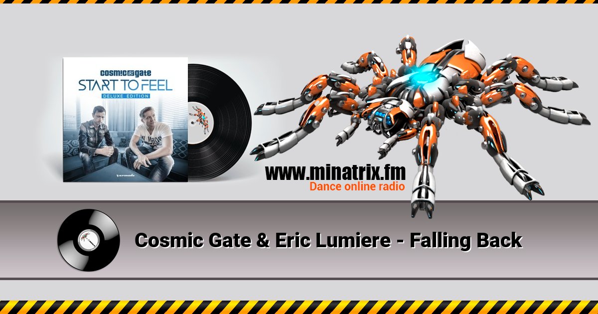 Cosmic Gate & Eric Lumiere - Falling Back Cosmic Gate & Eric Lumiere - Falling Back скачать бесплатно