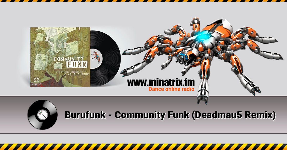 Burufunk - Community Funk (Deadmau5 Remix) Burufunk - Community Funk (Deadmau5 Remix) скачать бесплатно