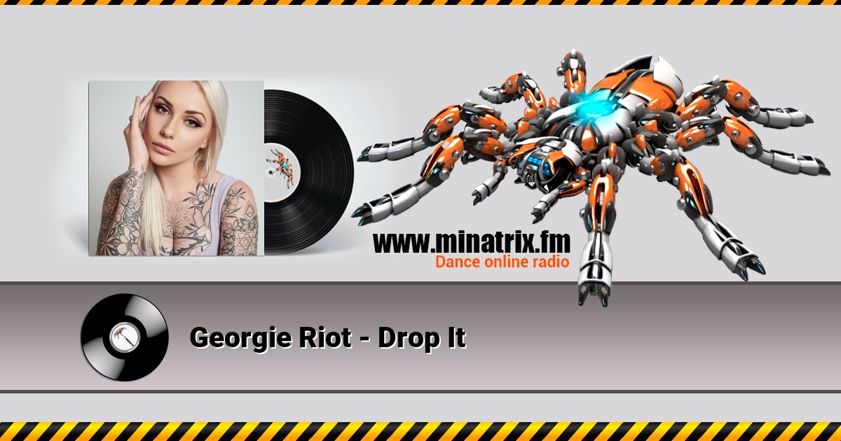 Georgie Riot - Drop It Georgie Riot - Drop It скачать бесплатно