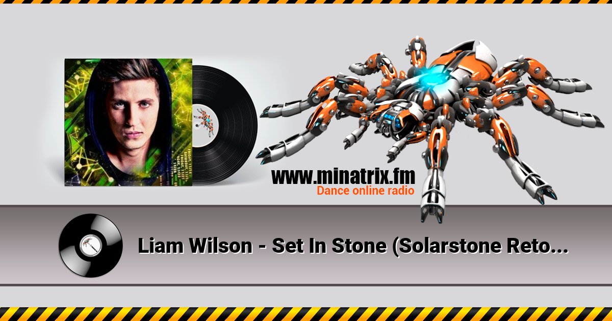 Liam Wilson - Set In Stone (Solarstone Retouch Edit)  