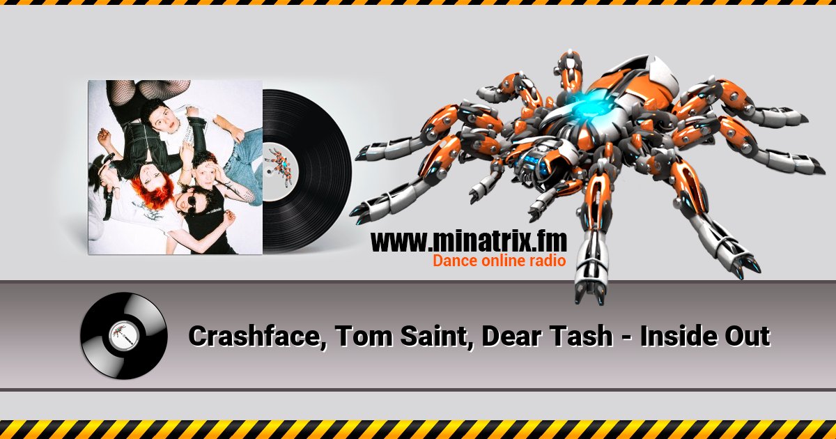 Crashface, Tom Saint, Dear Tash - Inside Out  