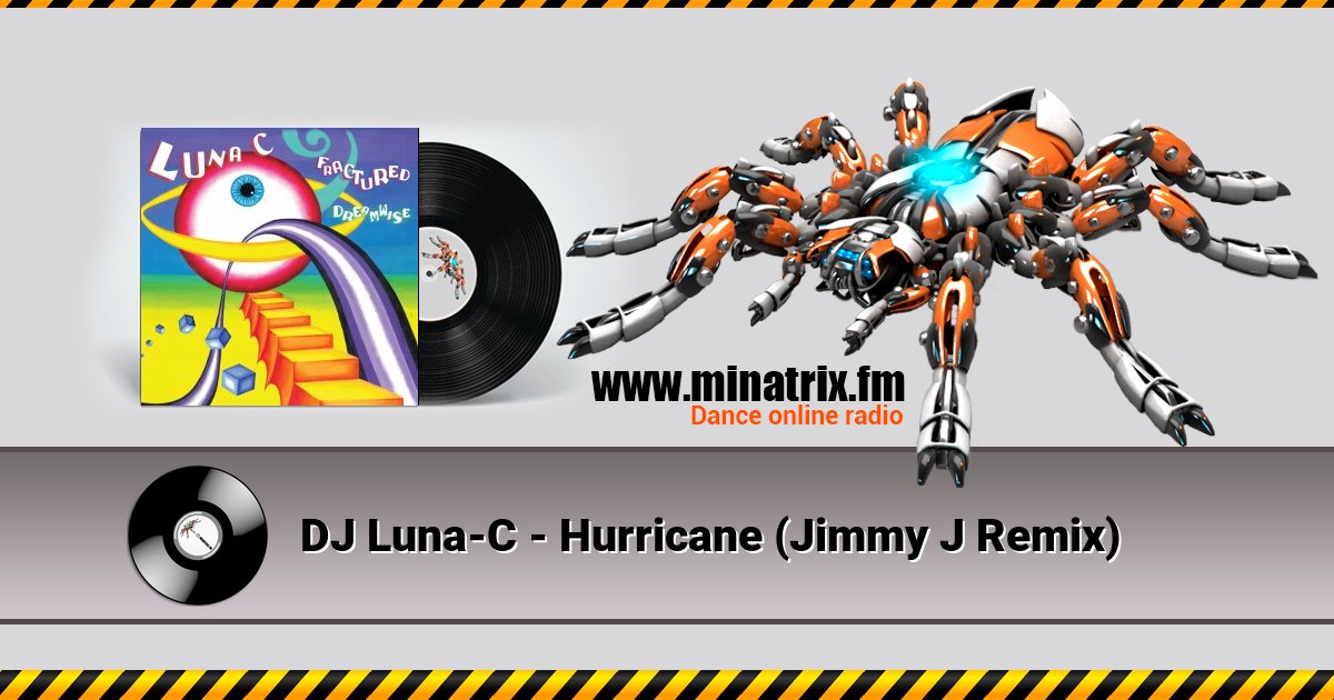 DJ Luna-C - Hurricane (Jimmy J Remix) DJ Luna-C - Hurricane (Jimmy J Remix) скачать бесплатно