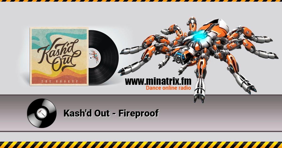 Kash'd Out - Fireproof Kash'd Out - Fireproof скачать бесплатно