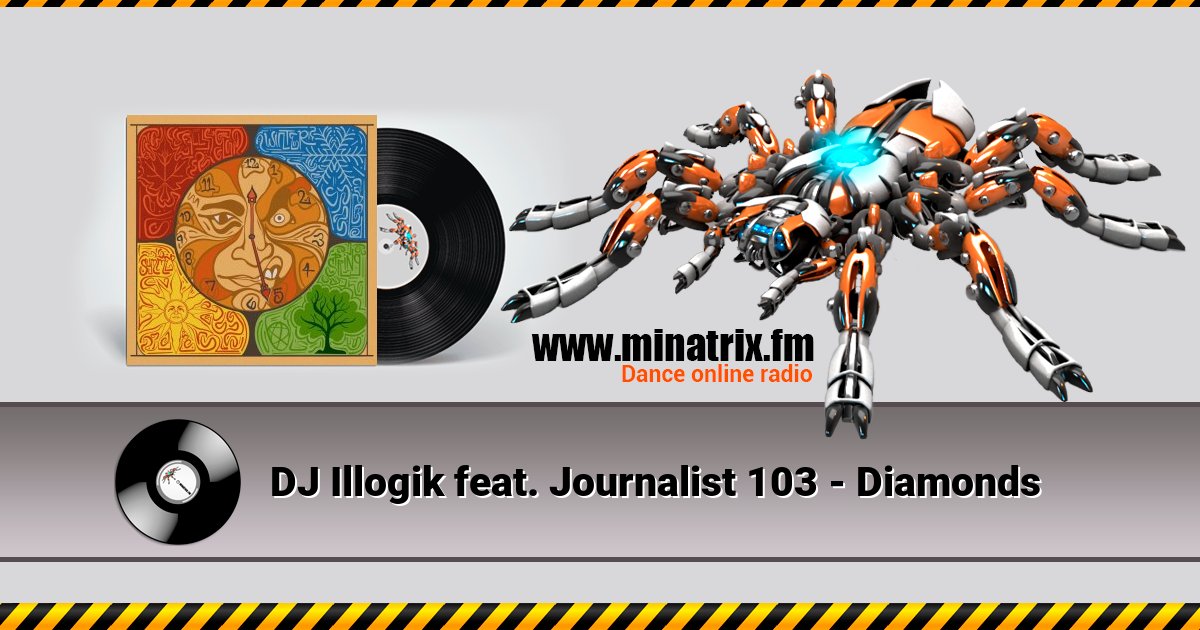 DJ Illogik feat. Journalist 103 - Diamonds DJ Illogik feat. Journalist 103 - Diamonds скачать бесплатно