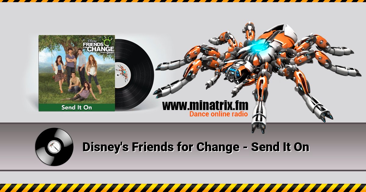 Disney's Friends for Change - Send It On Disney's Friends for Change - Send It On скачать бесплатно