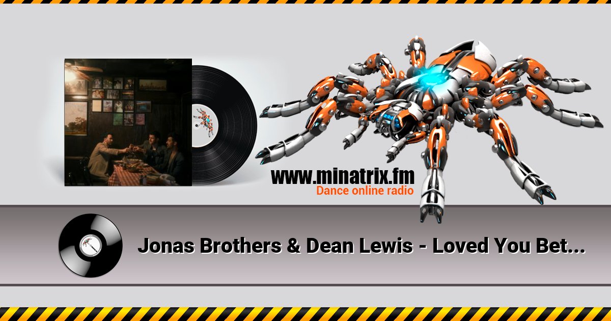 Jonas Brothers & Dean Lewis - Loved You Better Jonas Brothers & Dean Lewis - Loved You Better скачать бесплатно