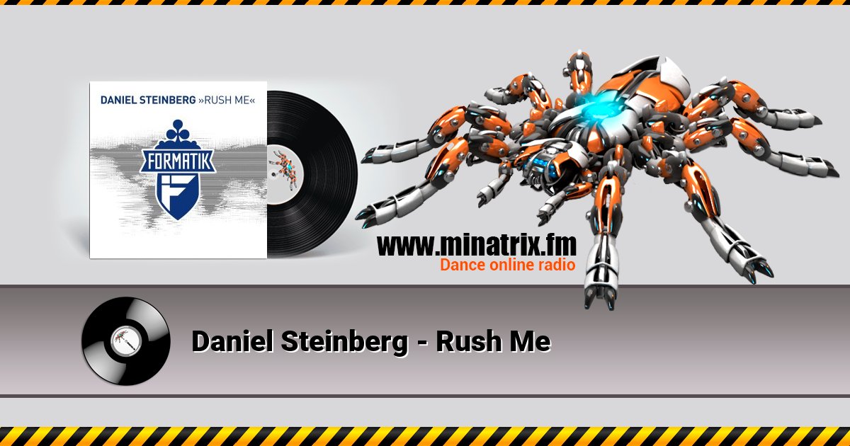 Daniel Steinberg - Rush Me Daniel Steinberg - Rush Me скачать бесплатно