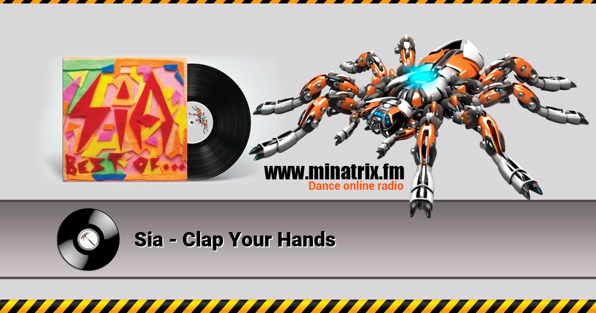 Sia - Clap Your Hands Sia - Clap Your Hands скачать бесплатно