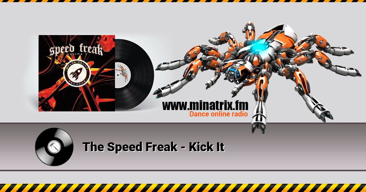 The Speed Freak - Kick It The Speed Freak - Kick It скачать бесплатно