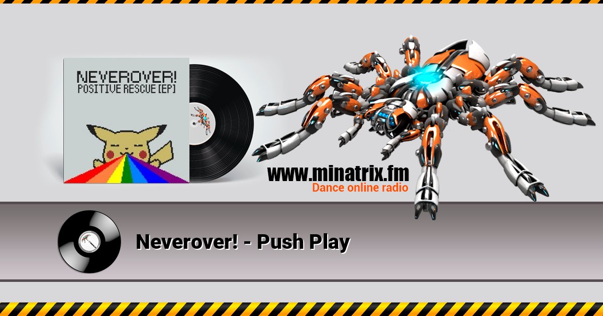 Neverover! - Push Play  