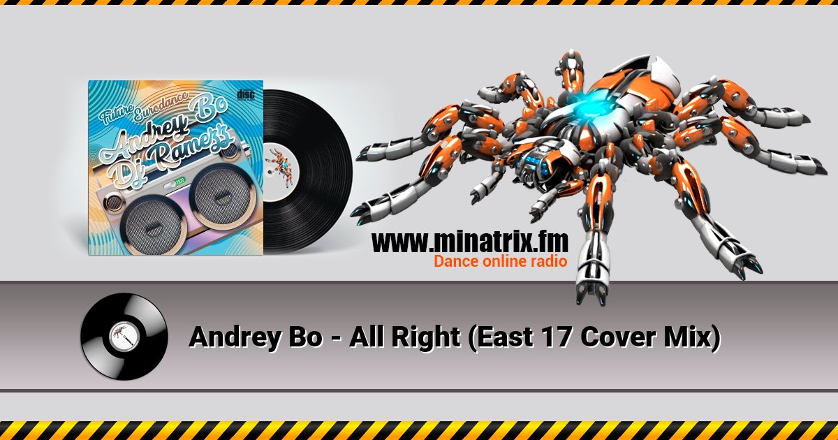 Andrey Bo - All Right (East 17 Cover Mix) Andrey Bo - All Right (East 17 Cover Mix) скачать бесплатно