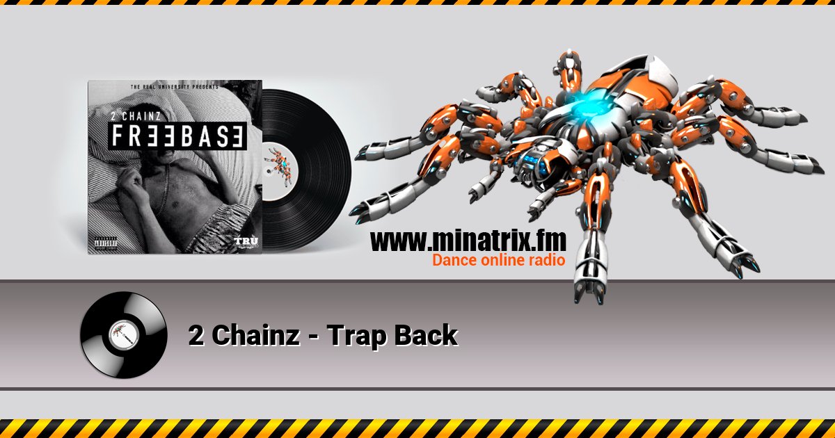 2 Chainz - Trap Back  