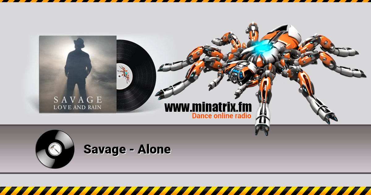 Savage - Alone  