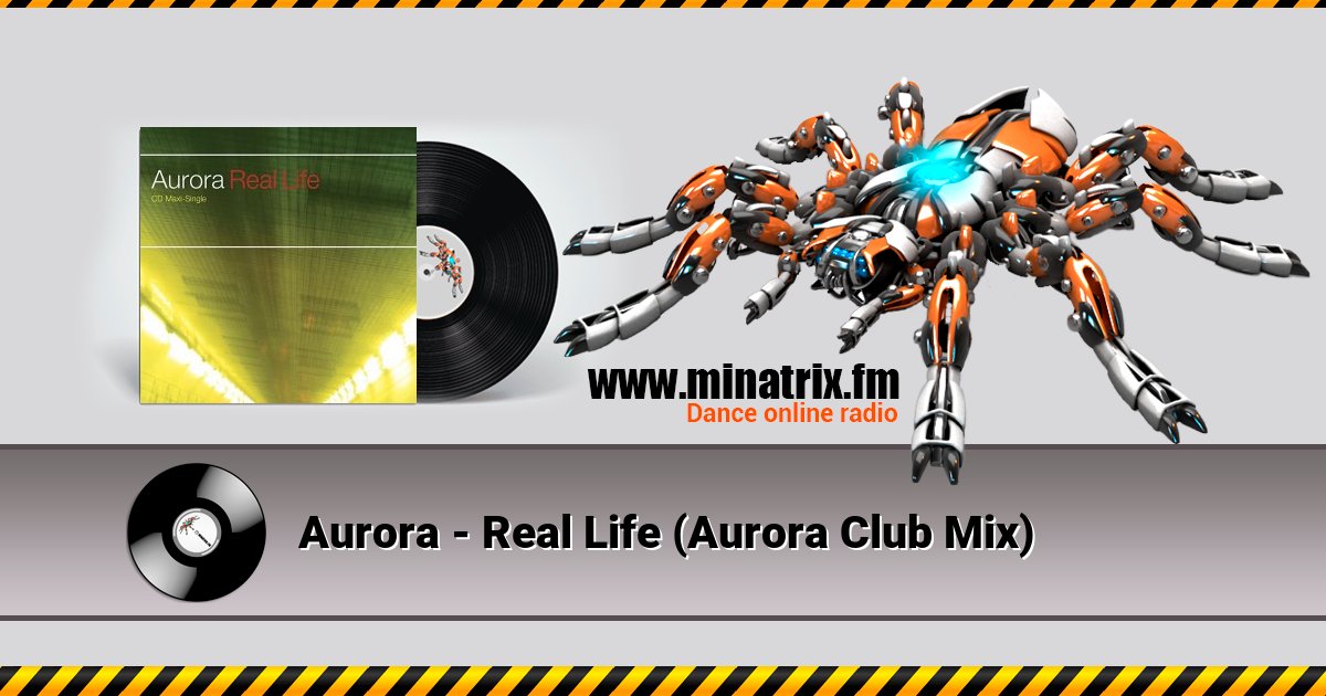 Aurora - Real Life (Aurora Club Mix)  