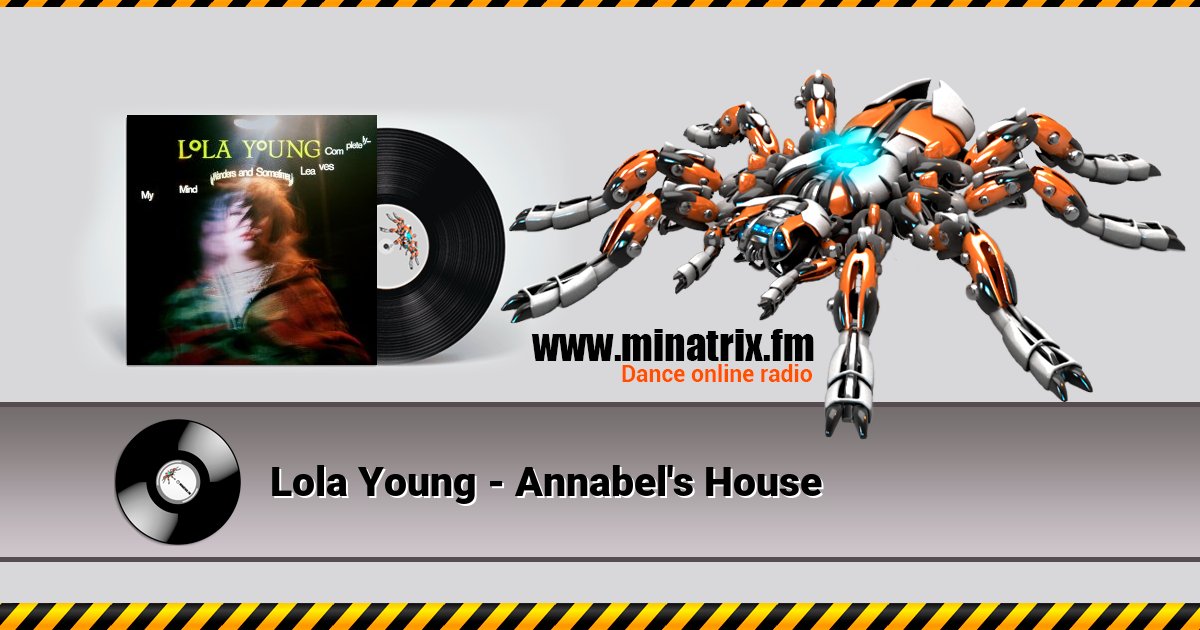 Lola Young - Annabel's House Lola Young - Annabel's House скачать бесплатно