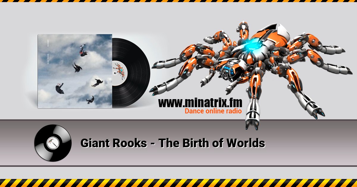 Giant Rooks - The Birth of Worlds  