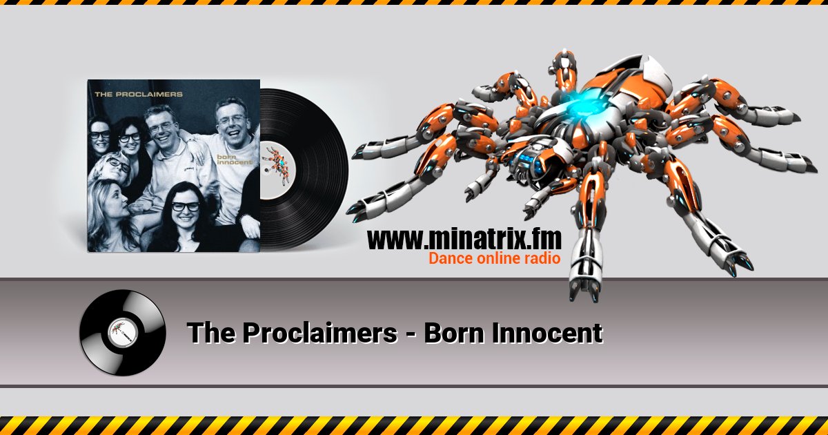 The Proclaimers - Born Innocent The Proclaimers - Born Innocent скачать бесплатно
