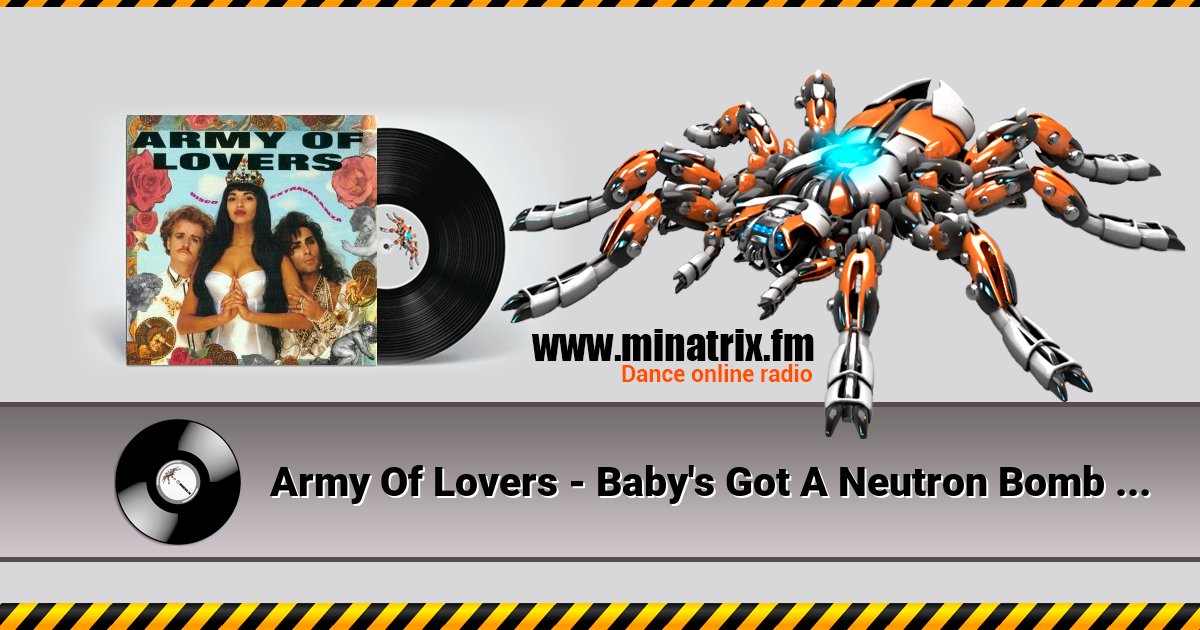 Army Of Lovers - Baby's Got A Neutron Bomb (Remix) Army Of Lovers - Baby's Got A Neutron Bomb (Remix) скачать бесплатно