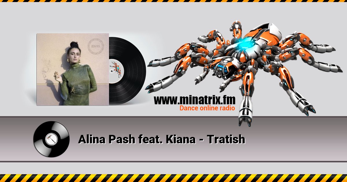 Alina Pash feat. Kiana - Tratish Alina Pash feat. Kiana - Tratish скачать бесплатно