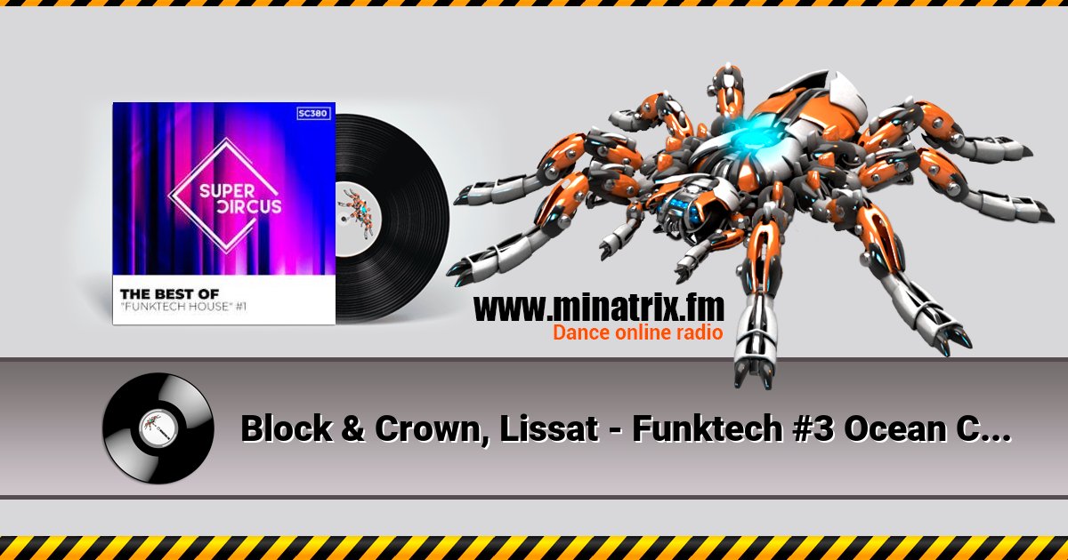 Block & Crown, Lissat - Funktech #3 Ocean Cake (Original Mix)  