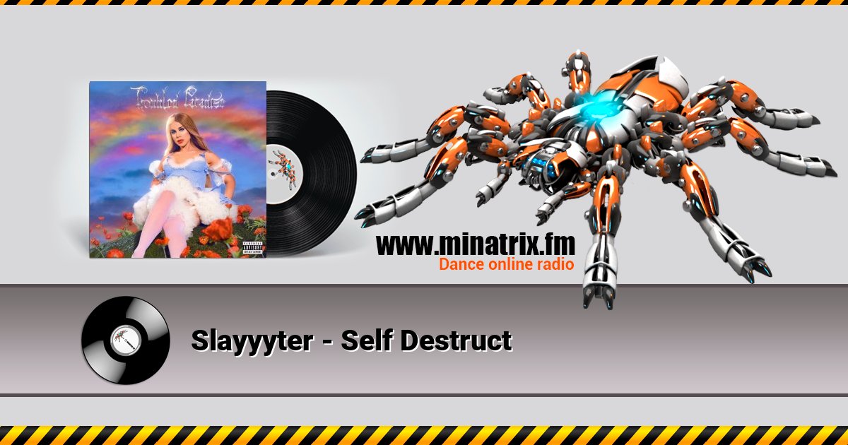 Slayyyter - Self Destruct Slayyyter - Self Destruct скачать бесплатно