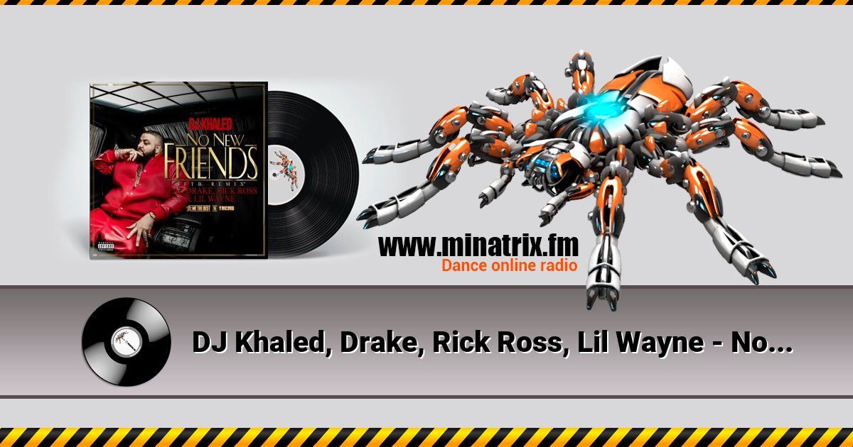 DJ Khaled, Drake, Rick Ross, Lil Wayne - No New Friends (SFTB Remix) DJ Khaled, Drake, Rick Ross, Lil Wayne - No New Friends (SFTB Remix) скачать бесплатно