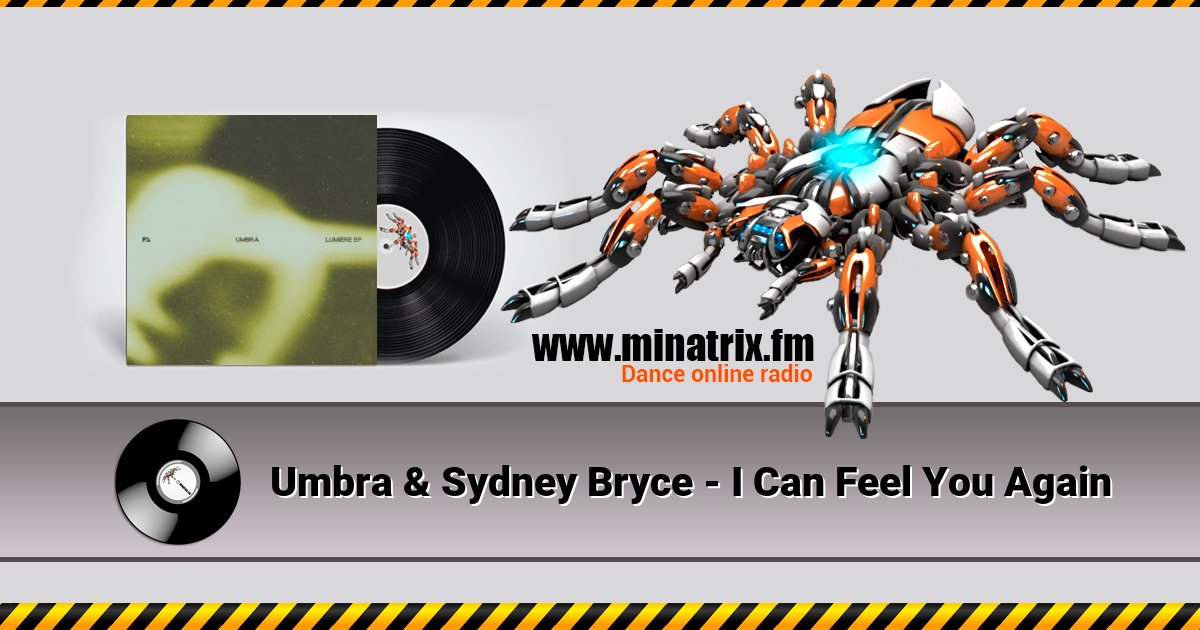 Umbra & Sydney Bryce - I Can Feel You Again  