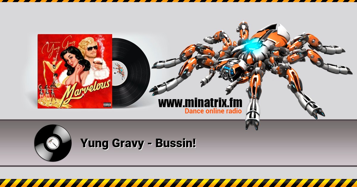 Yung Gravy - Bussin! Yung Gravy - Bussin! скачать бесплатно