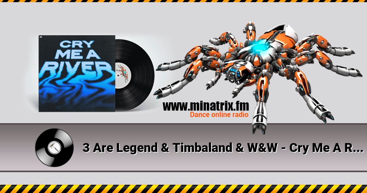 3 Are Legend & Timbaland & W&W - Cry Me A River 3 Are Legend & Timbaland & W&W - Cry Me A River скачать бесплатно