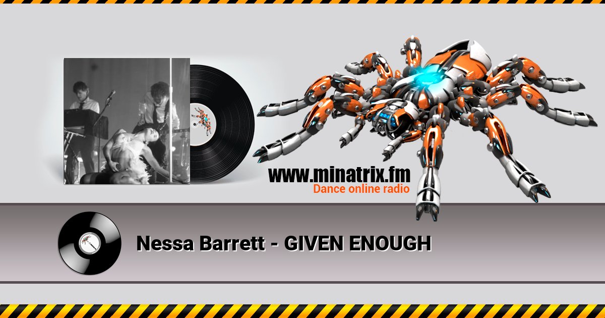 Nessa Barrett - GIVEN ENOUGH  