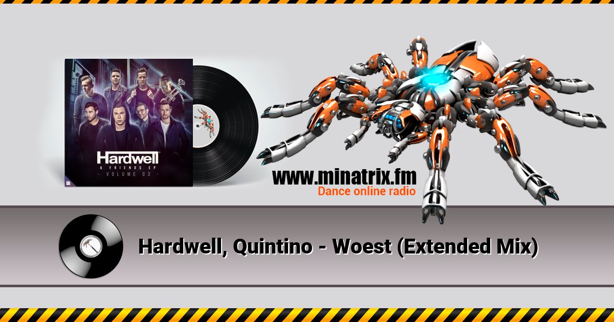 Hardwell, Quintino - Woest (Extended Mix) Hardwell, Quintino - Woest (Extended Mix) скачать бесплатно