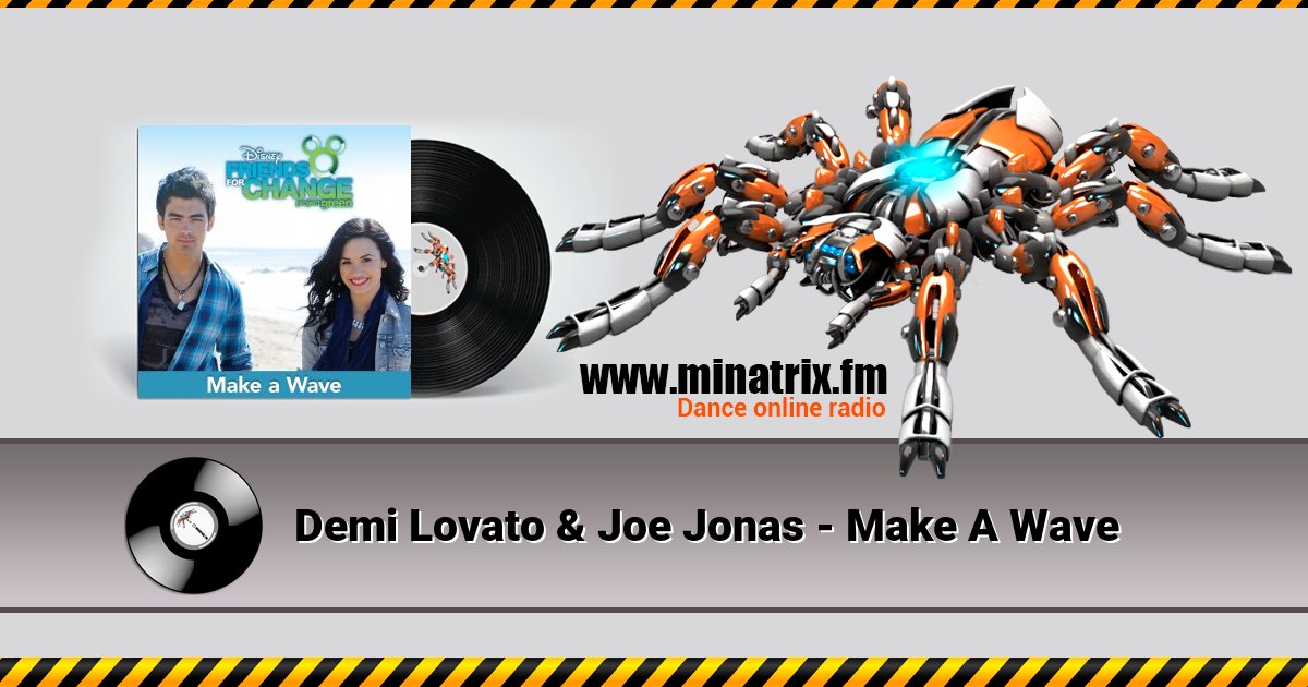 Demi Lovato & Joe Jonas - Make A Wave Demi Lovato & Joe Jonas - Make A Wave скачать бесплатно