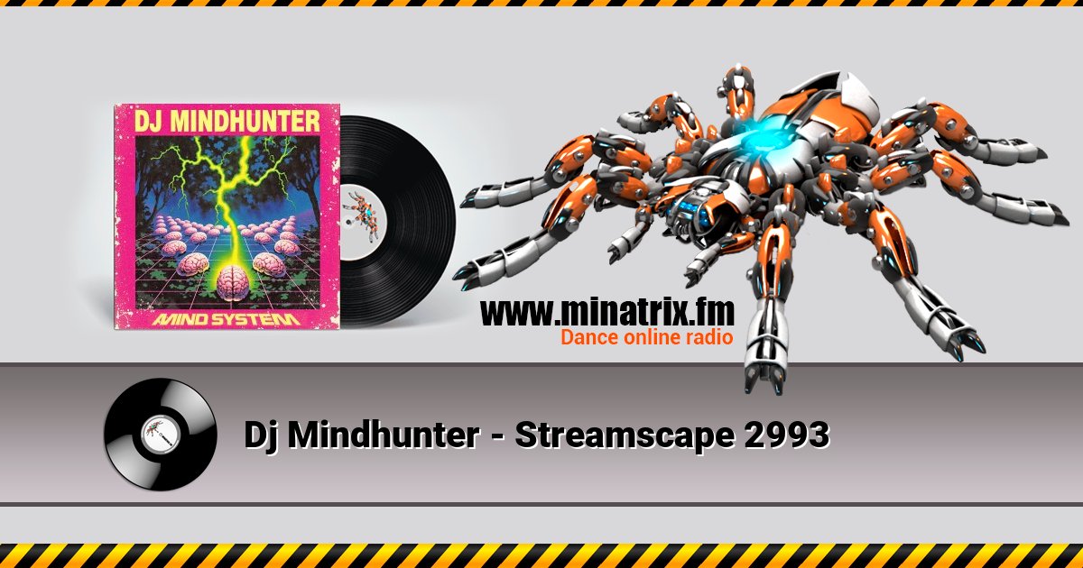Dj Mindhunter - Streamscape 2993 Dj Mindhunter - Streamscape 2993 скачать бесплатно