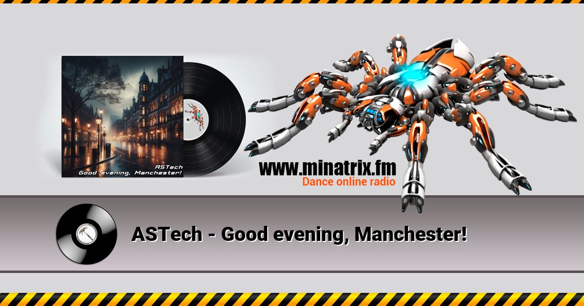 ASTech - Good evening, Manchester! ASTech - Good evening, Manchester! скачать бесплатно