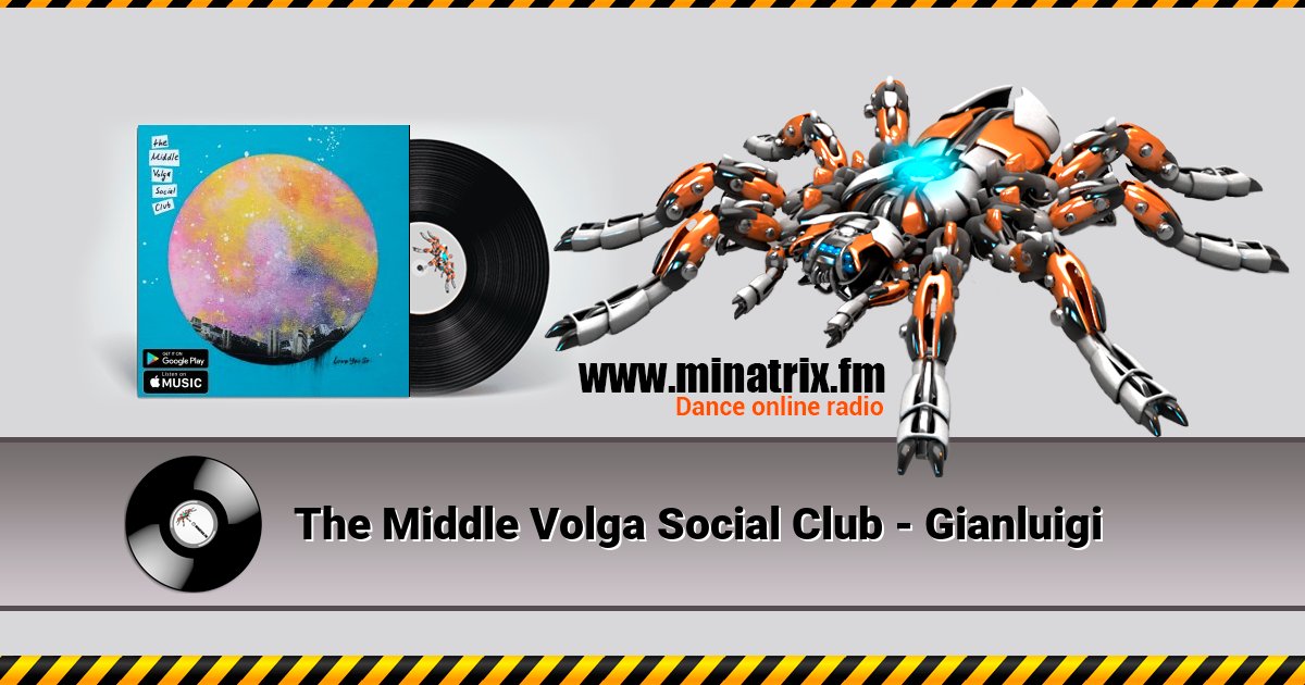 The Middle Volga Social Club - Gianluigi The Middle Volga Social Club - Gianluigi скачать бесплатно